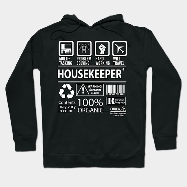 Housekeeper T Shirt - MultiTasking Certified Job Gift Item Tee Hoodie by Aquastal